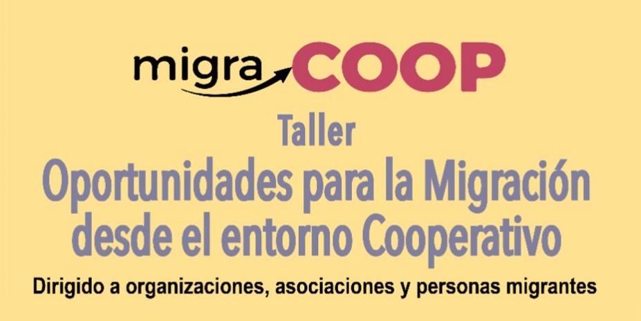 Taller “Oportunitats per a la migració des de l'entorn cooperatiu”